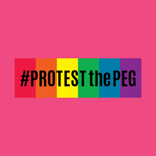 #PROTESTthePEG T-Shirt