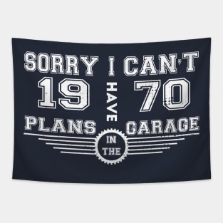 Sorry I Cant I Have Plans In The Garage Men Car Mechanic Design Tapestry