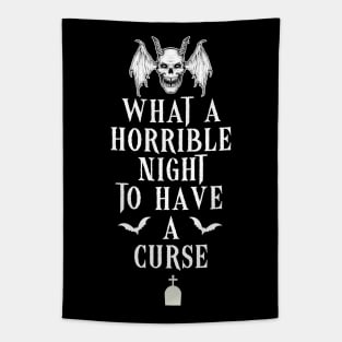 What a horrible night Tapestry