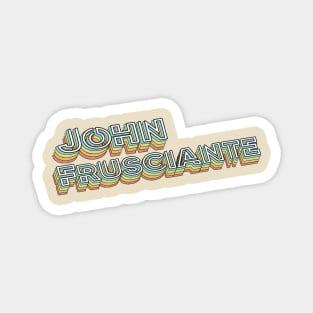 John Frusciante Retro Typography Faded Style Magnet