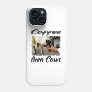 Coffee then Cows Classic Funny Animals Tee Phone Case