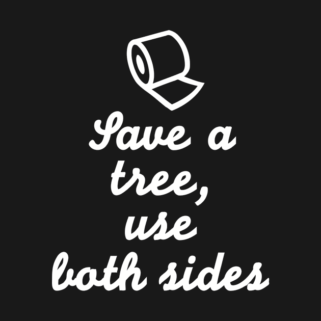 Save a tree use both sides by Designzz