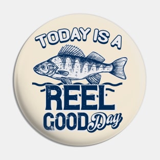 Reel good Day Fishing Pin