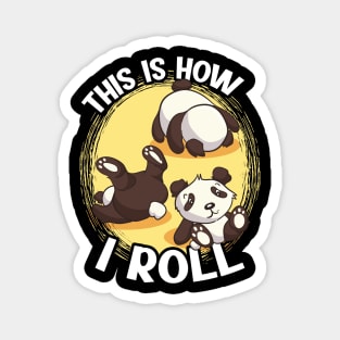 This Is How I Roll Panda Bear Pun Magnet