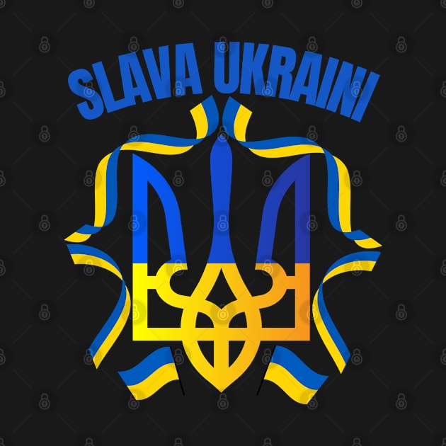 Slava Ukraini, Glory To Ukraine, I Stand With Ukraine by Coralgb