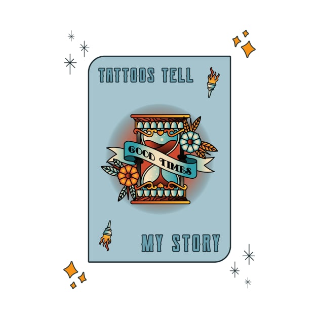 Tattoos Tell My Story by Big J's Clothing