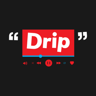 Drip T-Shirt