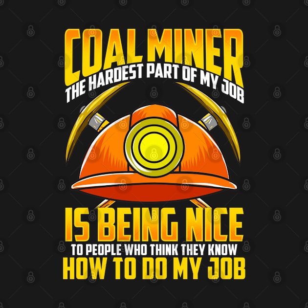 Coal Miner Saying by savariya