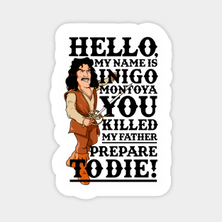 Inigo Montoya Magnet