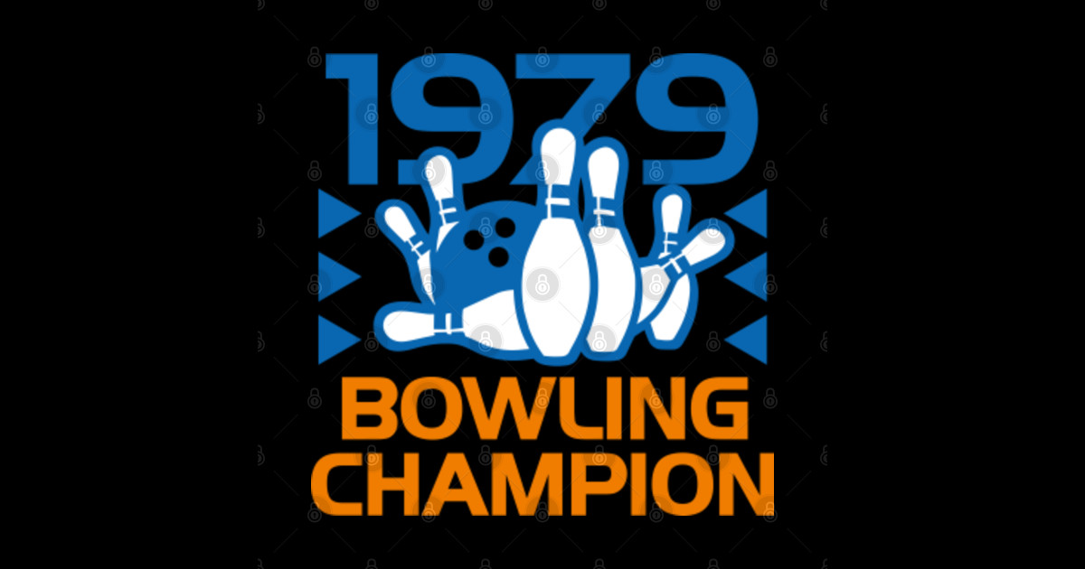 1979 Bowling Champion 1979 Bowling Champion Sticker Teepublic 