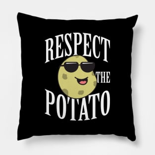 Respect The Potato Pillow