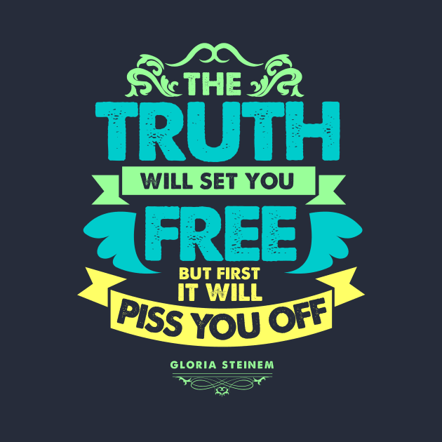 The Truth Will Set You Free by TomTrager