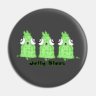 The Jelly Blobs Pin