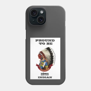 Proud To Be A Metis Indian Phone Case