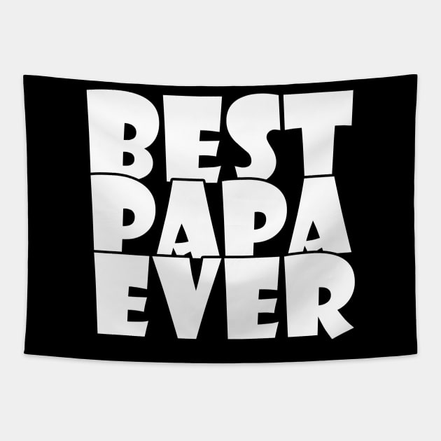 Best Papa Ever Tapestry by kirayuwi