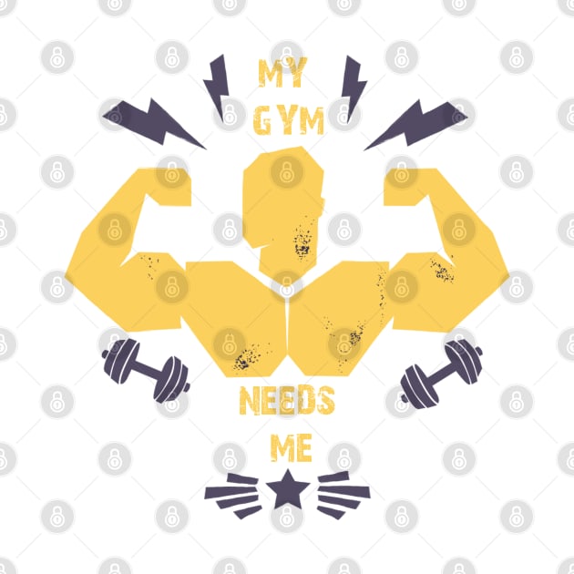 My GYM needs me T-shirt by Takhail