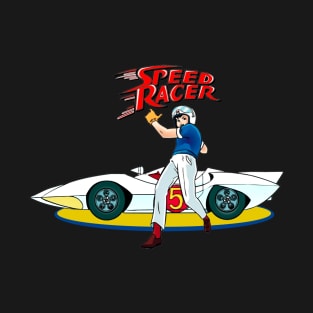 Go Speed Racer Go Go!!! T-Shirt