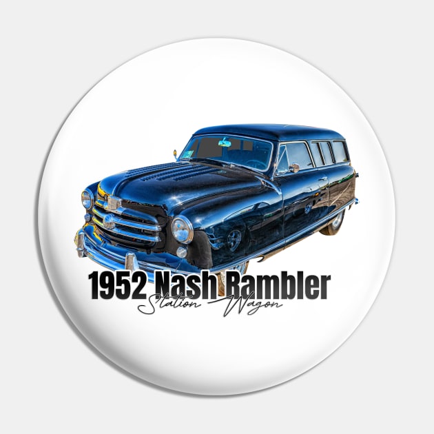 1952 Nash Rambler Station Wagon Pin by Gestalt Imagery