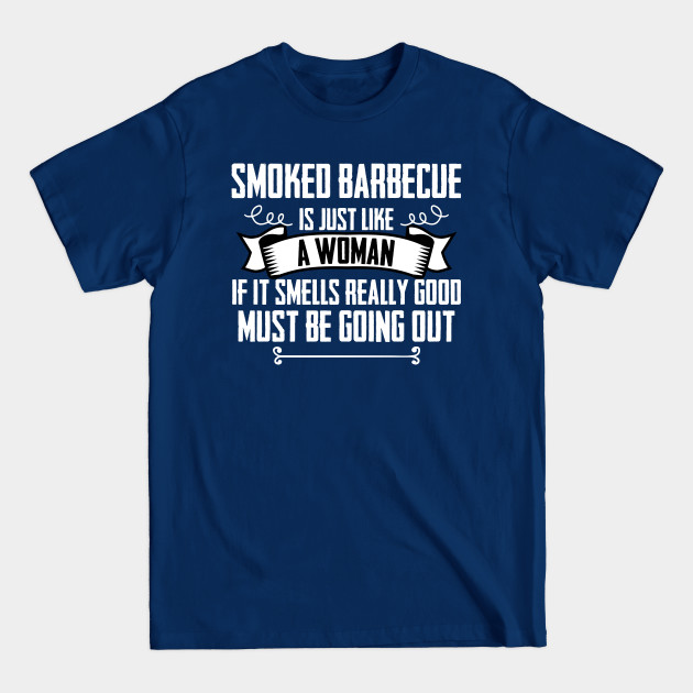 Disover Smoked Barbecue A Pitmaster Smoking Grilling Meat - Meat Smoking - T-Shirt