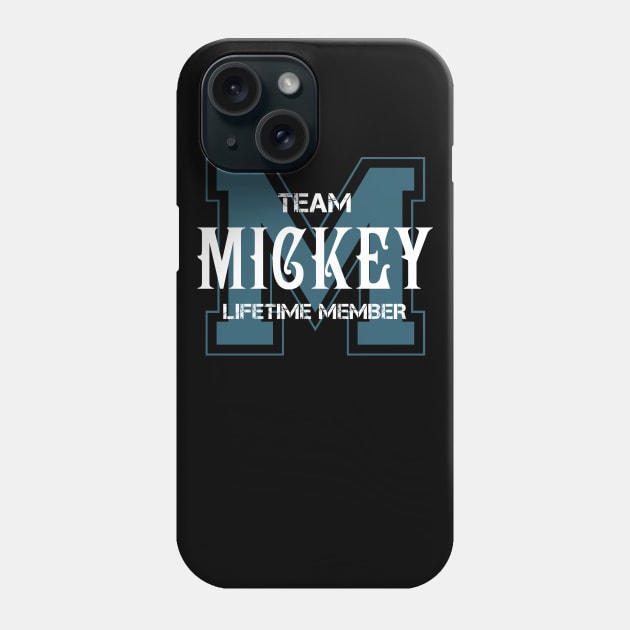 Team MICKEY Lifetime Member Phone Case by HarrisonAlbertinenw