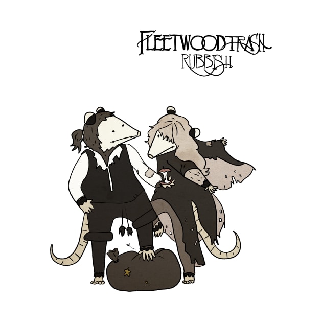 Possum Propaganda- Fleetwood Trash by Hillopurkki