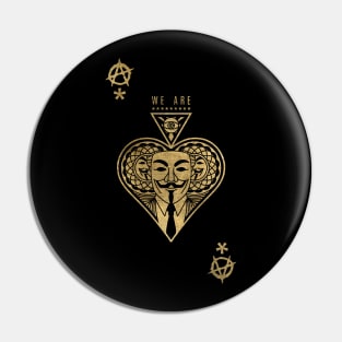 We are anonymous gold edition Pin
