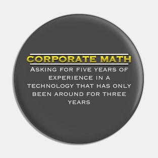 Corporate Math: The Hilarious Hypocrisy Unveiled Pin