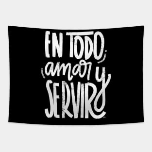 En todo amar y servir - blanco Tapestry