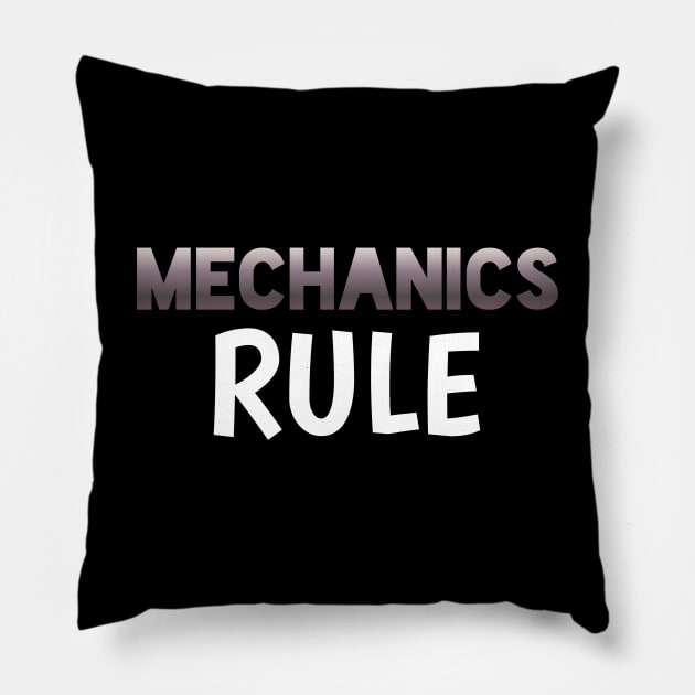 Mechanics Rule - Sports Cars Enthusiast - Graphic Typographic Text Saying - Race Car Driver Lover Pillow by MaystarUniverse