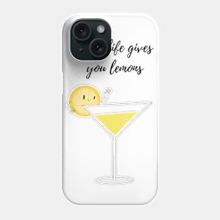 When life gives you lemons Phone Case