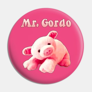 Mr. Gordo Pin