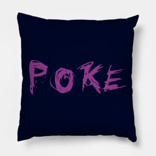 Poke me! Funny meme Pillow