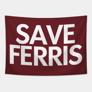 SAVE FERRIS Tapestry