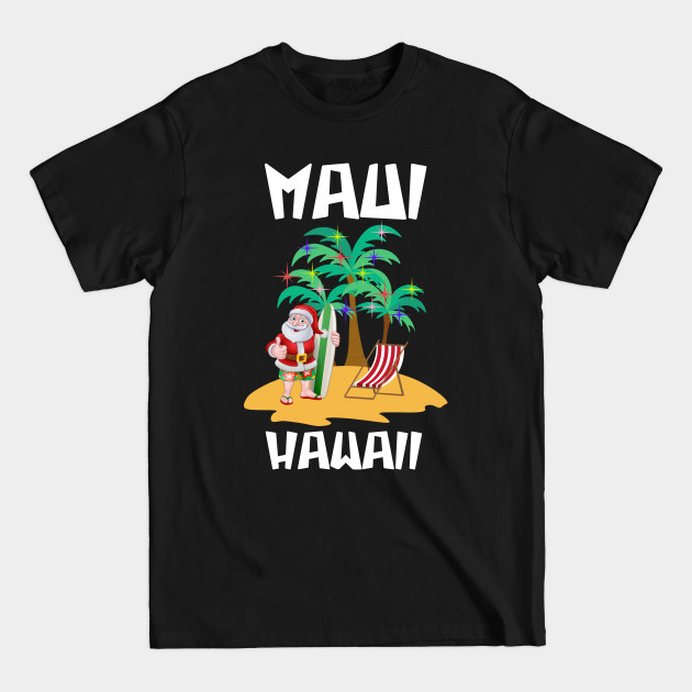 Disover Maui Christmas - Maui Hawaii - T-Shirt