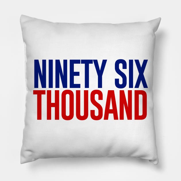 Ninety Six Thousand Pillow by byebyesally