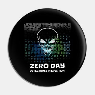 Zero Day - Detection & Prevention Pin