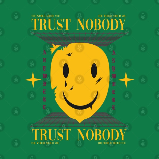 Trust Nobody by OFM