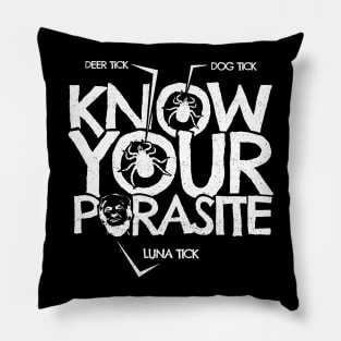 'Know Your Parasites - Ticks' Anti-Trump Protest Gift Pillow