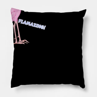 Cute Flamingo with Quote Gift Ideas Pillow