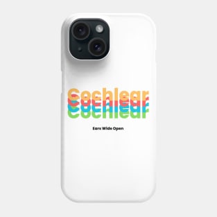 Cochlear | Ears Wide Open | CI Phone Case