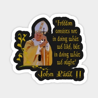 St Pope John Paul ll Catholic T-Shirt Saint T-Shirt Magnet