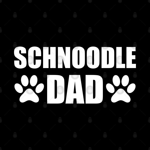 Schnoodle Dad - Schnoodle Dog Dad b by KC Happy Shop