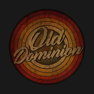 arjunthemaniac, circle retro faded Old Dominion T-Shirt