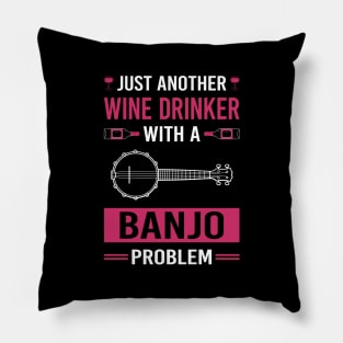 Wine Drinker Banjo Banjoist Pillow