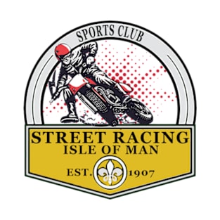 Street Racing isle of man T-Shirt