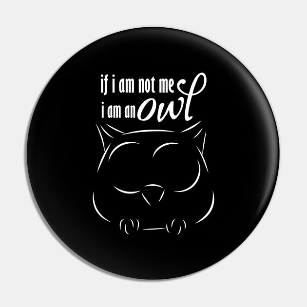 I AM AN OWL Pin by HAIFAHARIS