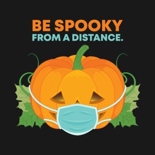 safe AND spooky T-Shirt