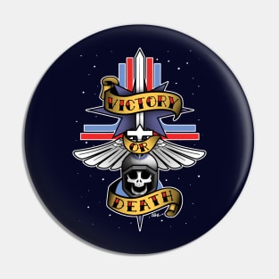 Victory or Death Pin