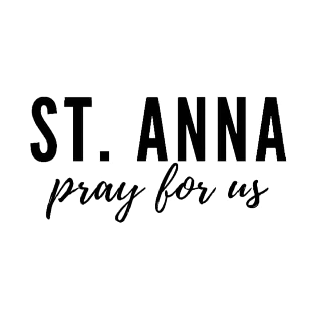 St. Anna, pray for us. by delborg