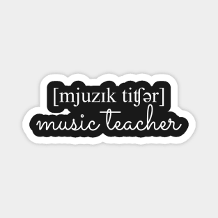 Music Teacher IPA Magnet